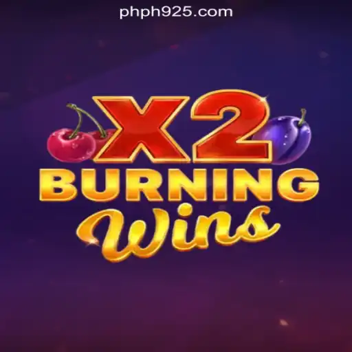 BurningWinsX2: A Riveting Addition to the World of PH925.COM Online Casino Philippines
