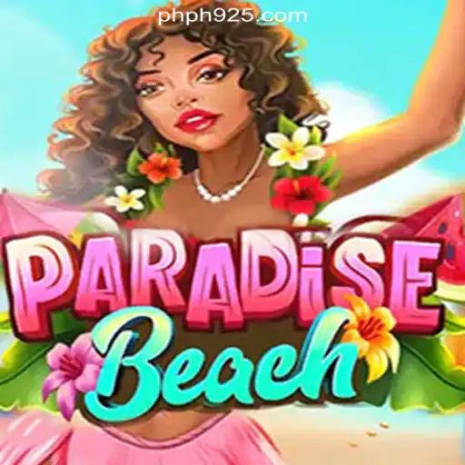 ParadiseBeach: Dive into the Ultimate Gaming Experience with PH925.COM Online Casino Philippines